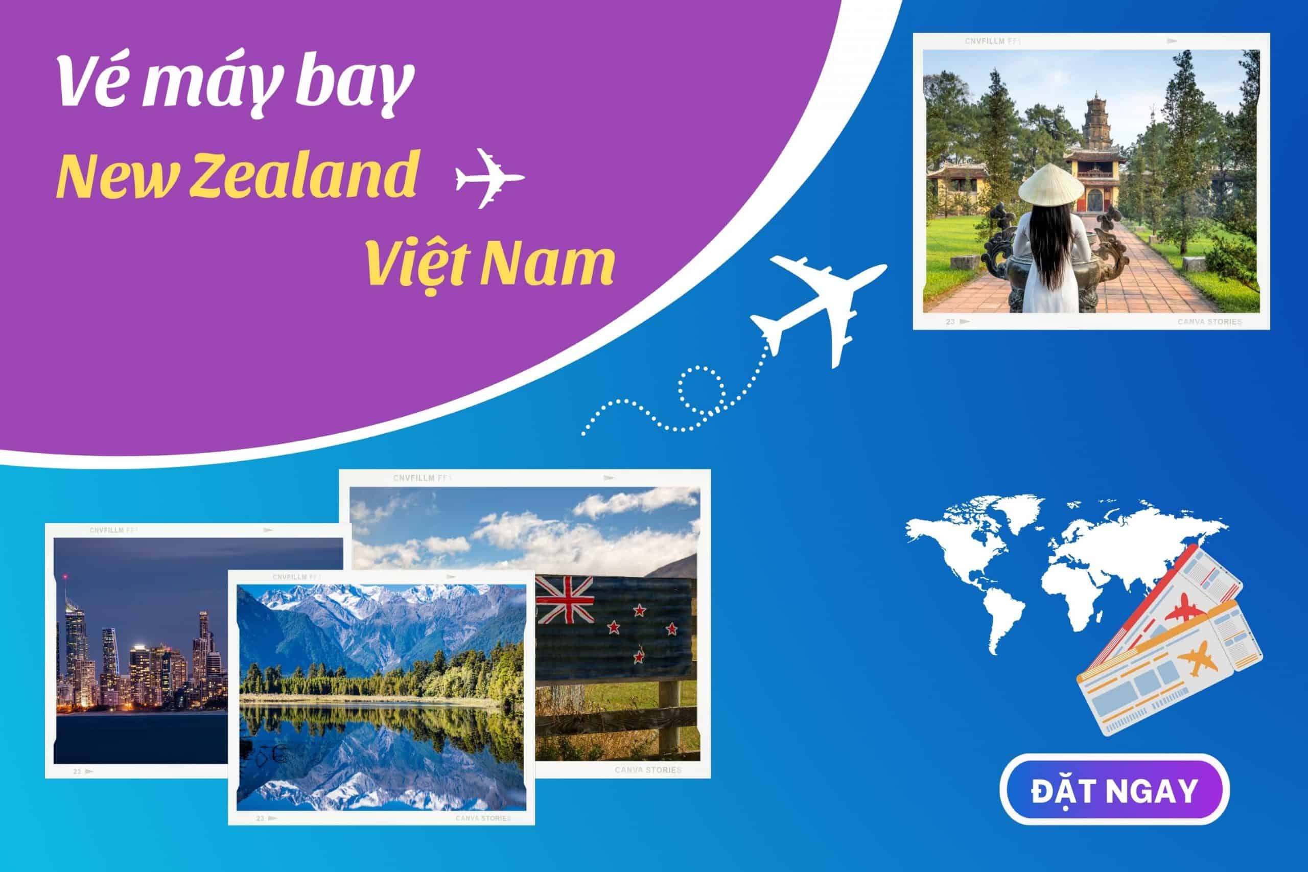 Vé máy bay từ New Zealand về Việt Nam